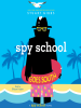 Book Cover for "Spy School Goes South"