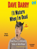 Book Cover for "I'll Mature When I'm Dead"
