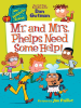 Book Cover for "Mr. and Mrs. Phelps Need Some Help!"