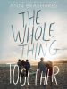 Book Cover for "The Whole Thing Together"
