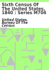 Book cover for "Sixth Census of the United States, 1840".