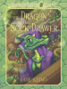 Book Cover for "The Dragon in the Sock Drawer"