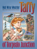 Book Cover for "Taffy of Torpedo Junction"