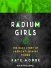 Book Cover for "The Radium Girls"