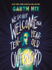 Book Cover for "We Do Not Welcome Our Ten-Year-Old Overlord"