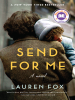 Book Cover for "Send for Me"
