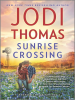 Book Cover for "Sunrise Crossing"