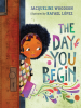 Book Cover for "The Day You Begin"