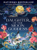 Book Cover for "Daughter of the Moon Goddess"