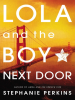 Book Cover for "Lola and the Boy Next Door"