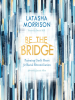 Book Cover for "Be the Bridge"