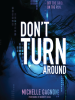 Book Cover for "Don't Turn Around"