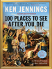 Book Cover for "100 Places to See After You Die"