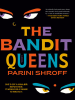 Book Cover for "The Bandit Queens"