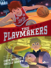 Book Cover for "The Playmakers"
