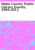 Book cover for "Wake County Public Library Events, 1996-2011".