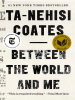 Book Cover for "Between the World and Me"