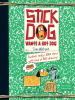 Book Cover for "Stick Dog Wants a Hot Dog"