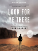 Book Cover for "Look for Me There"