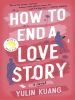 Book Cover for "How to End a Love Story"