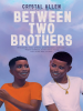 Book Cover for "Between Two Brothers"