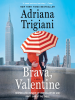 Book Cover for "Brava, Valentine"