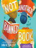 Book Cover for "Not Another Banned Book"
