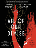 Book Cover for "All of Our Demise"
