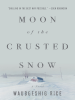 Book Cover for "Moon of the Crusted Snow"