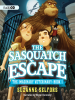 Book Cover for "The Sasquatch Escape"