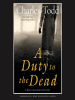 Book Cover for "A Duty to the Dead"