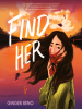 Book Cover for "Find Her"