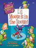 Book Cover for "Lil Mouse Is in the House!"