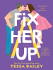 Book Cover for "Fix Her Up"