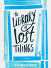 Book Cover for "The Library of Lost Things"