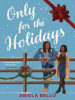 Book Cover for "Only for the Holidays"