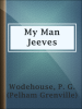 Book Cover for "My Man Jeeves"