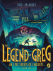 Book Cover for "The Legend of Greg"