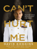 Book Cover for "Can't Hurt Me"
