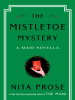 Book Cover for "The Mistletoe Mystery"