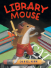 Book Cover for "Library Mouse"