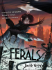 Book Cover for "Ferals"
