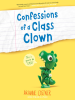 Book Cover for "Confessions of a Class Clown"