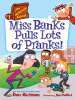 Book Cover for "Miss Banks Pulls Lots of Pranks!"