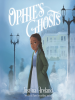 Book Cover for "Ophie's Ghosts"