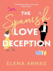 Book Cover for "The Spanish Love Deception"