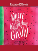 Book Cover for "Where the Watermelons Grow"