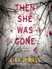 Book Cover for "Then She Was Gone"