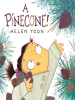 Book Cover for "A Pinecone!"