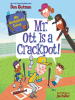 Book Cover for "Mr. Ott Is a Crackpot!"